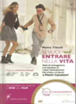 Se vuoi entrare nella vita. Note su I Dieci Comandamenti